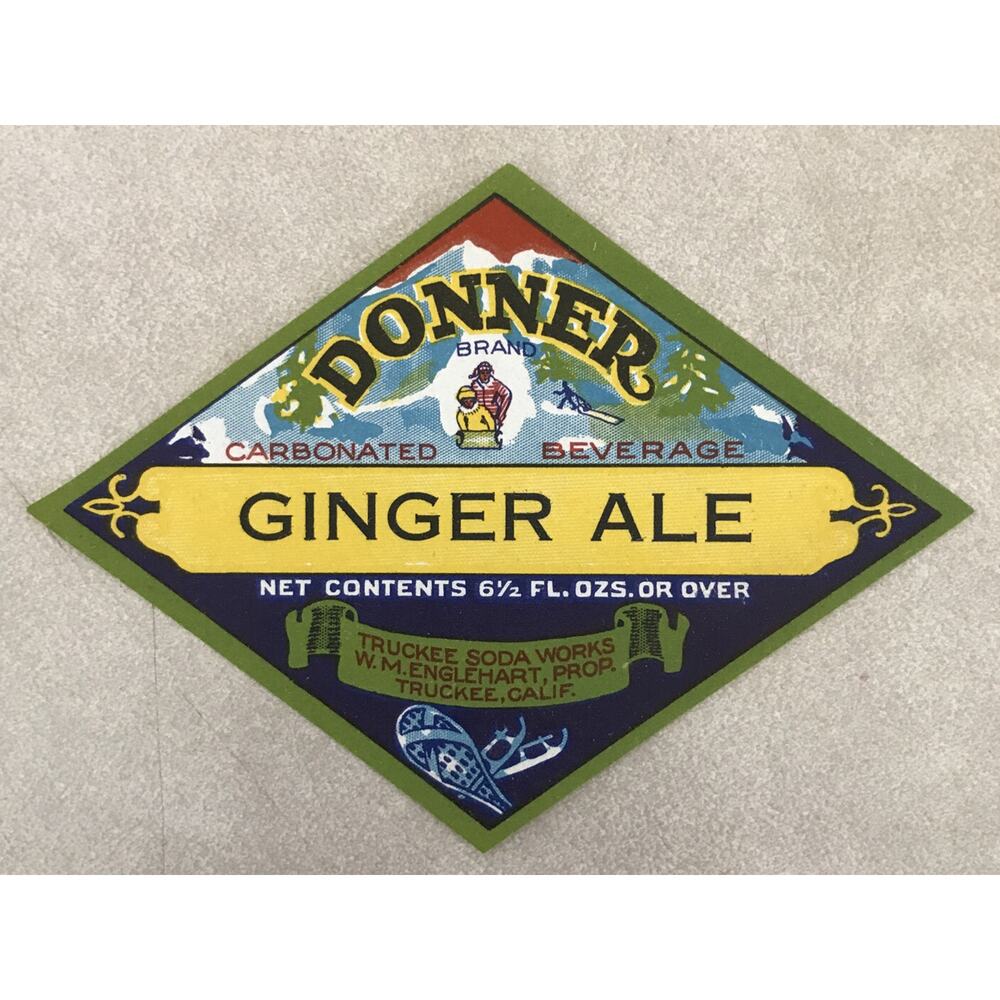 Vtg Donner Brand Ginger Ale Carbonated Beverage Truckee California Soda Label